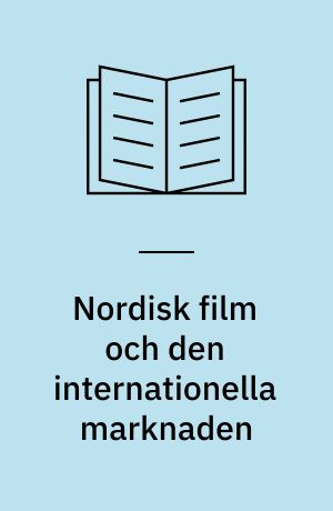 Nordisk film och den internationella marknaden