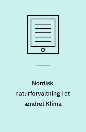 Nordisk naturforvaltning i et ændret klima