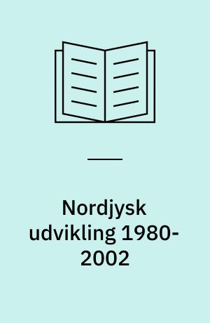 Nordjysk udvikling 1980-2002