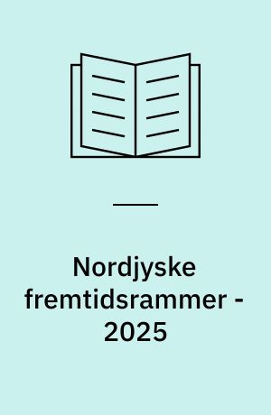 Nordjyske fremtidsrammer - 2025