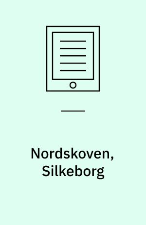 Nordskoven, Silkeborg