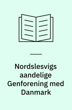 Nordslesvigs aandelige Genforening med Danmark