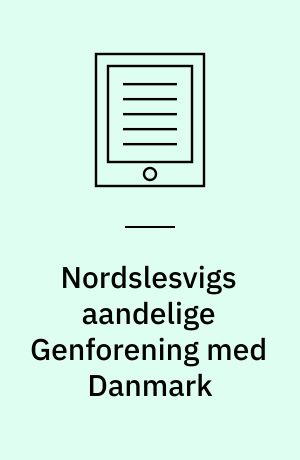 Nordslesvigs aandelige Genforening med Danmark