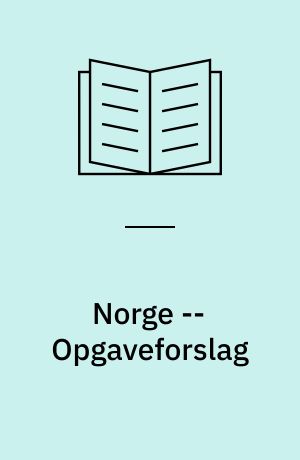 Norge -- Opgaveforslag : 3.-5. klasse