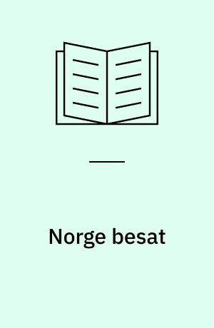 Norge besat : træk af Norges historie under 2. verdenskrig