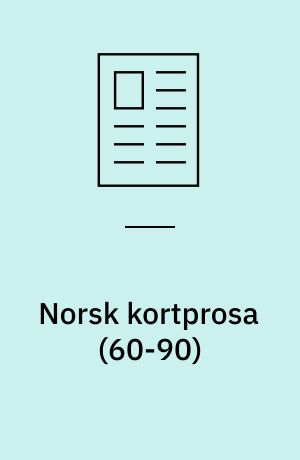 Norsk kortprosa (60-90)