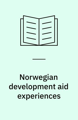 Norwegian development aid experiences : a review of evaluation studies 1986-92