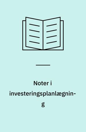 Noter i investeringsplanlægning
