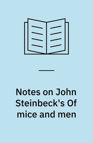Notes on John Steinbeck's Of mice and men
