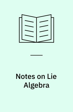 Notes on Lie Algebra