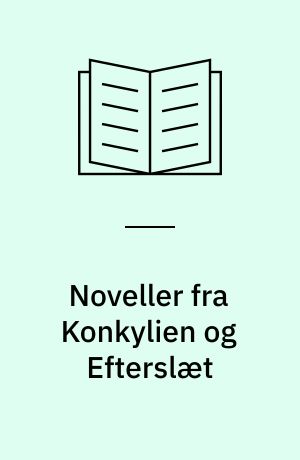 Noveller fra Konkylien og Efterslæt