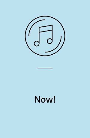 Now!