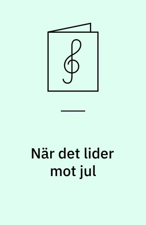 När det lider mot jul