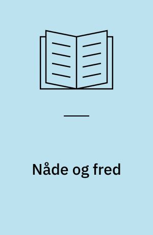 Nåde og fred : bibelstudie over Efeserbrevet