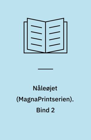 Nåleøjet. Bind 2 (Stor skrift)