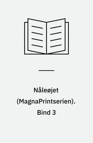 Nåleøjet. Bind 3 (Stor skrift)