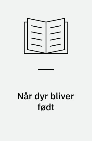Når dyr bliver født