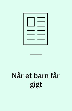 Når et barn får gigt