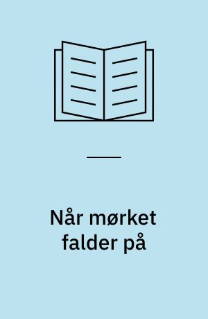 Når mørket falder på