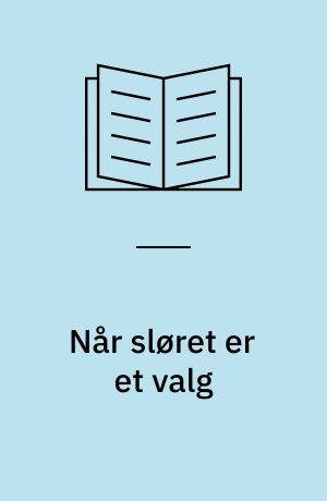 Når sløret er et valg : en diskussion med islamiske kvinder