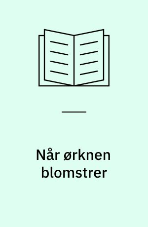 Når ørknen blomstrer : Edith Södergran i lyset af tre metaforteorier