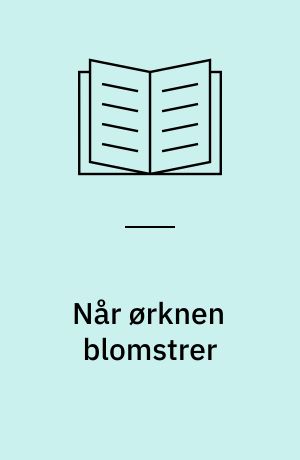 Når ørknen blomstrer : Edith Södergran i lyset af tre metaforteorier