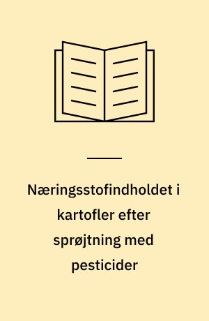 Næringsstofindholdet i kartofler efter sprøjtning med pesticider