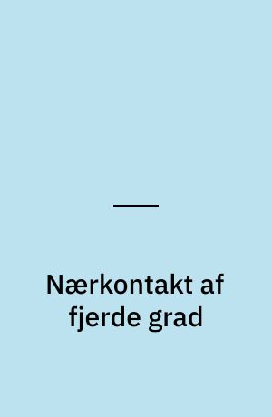 Nærkontakt af fjerde grad