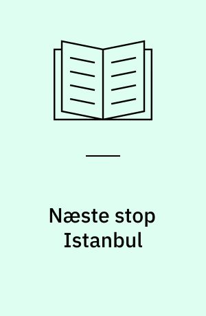 Næste stop Istanbul