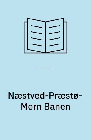 Næstved-Præstø-Mern Banen