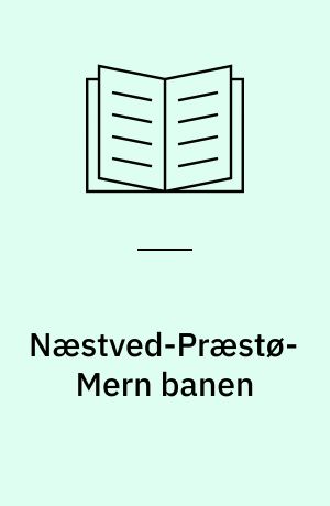Næstved-Præstø-Mern banen