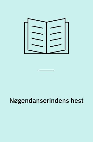 Nøgendanserindens hest : Et Perry Mason mysterium