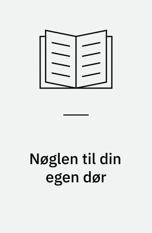 Nøglen til din egen dør