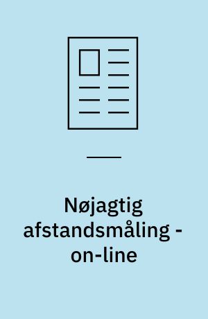 Nøjagtig afstandsmåling - on-line
