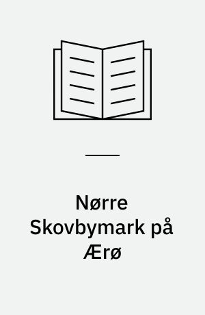 Nørre Skovbymark på Ærø