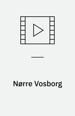 Nørre Vosborg: Natholdet på Nørre Vosborg