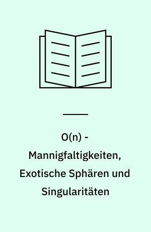 O(n) - Mannigfaltigkeiten, Exotische Sphären und Singularitäten