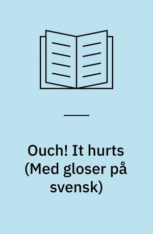 Ouch! It hurts