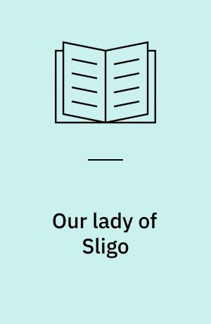Our lady of Sligo