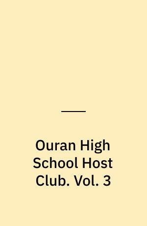 Ouran High School Host Club. Vol. 3