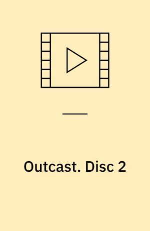 Outcast. Disc 2