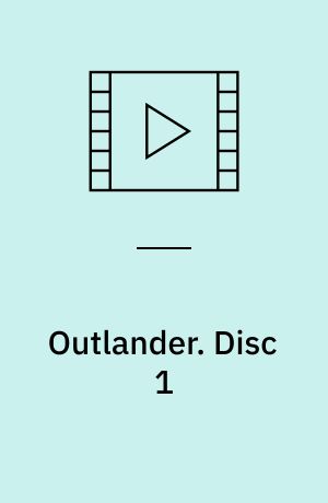 Outlander. Disc 1