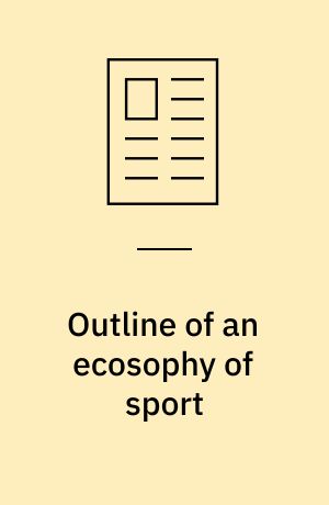 Outline of an ecosophy of sport