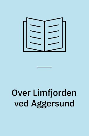 Over Limfjorden ved Aggersund