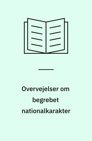 Overvejelser om begrebet nationalkarakter