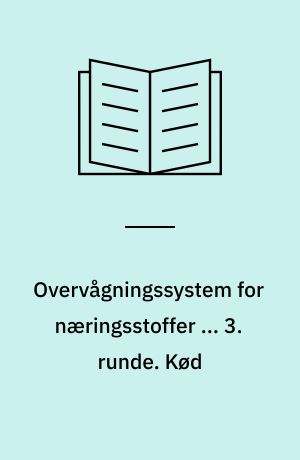 Overvågningssystem for næringsstoffer ... 3. runde. Kød