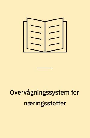Overvågningssystem for næringsstoffer : fisk, 3. runde