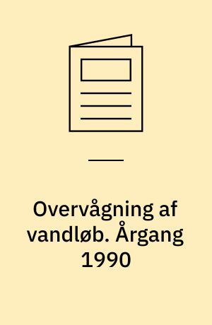 Overvågning af vandløb. Årgang 1990