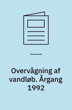 Overvågning af vandløb. Årgang 1992