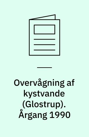 Overvågning af kystvande (Glostrup). Årgang 1990